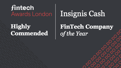 Insignis Cash Honoured with ‘Highly Commended’ at the Fintech Awards London